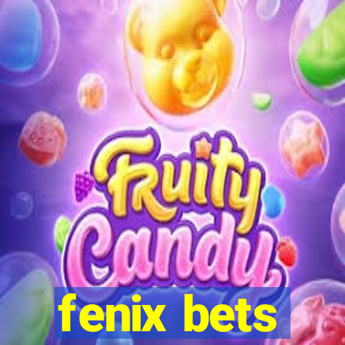 fenix bets